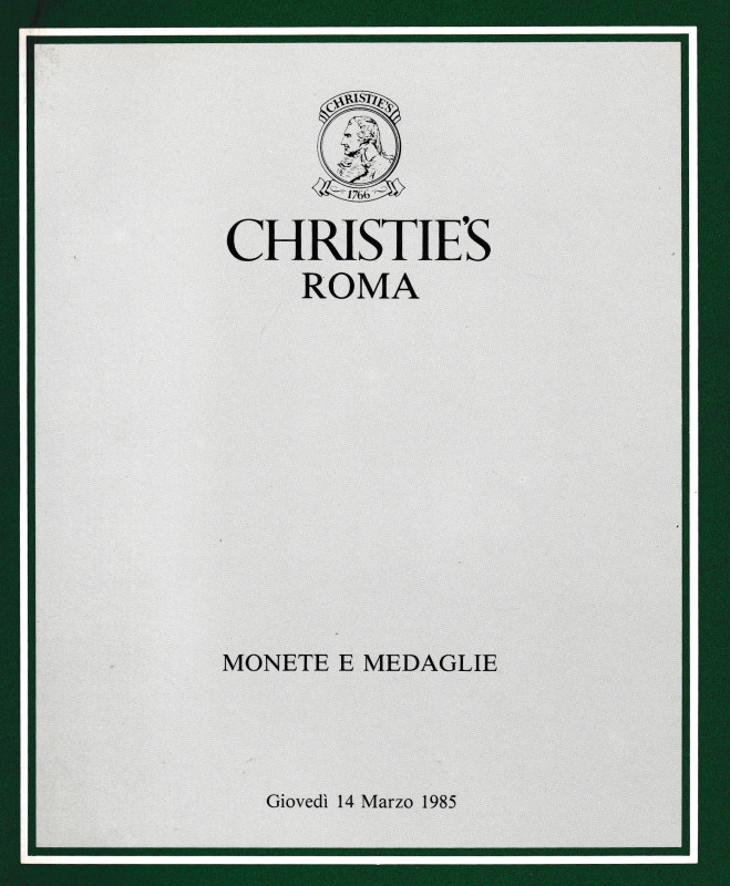 Christie's Roma, Monete e Medaglie. 14 March 1985. 84pp, 12 b/w plates.