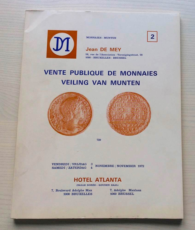 De Mey J. Auction 2 Importante Vente de Monnaies. Brussel 03-04 Novembre 1972. B...