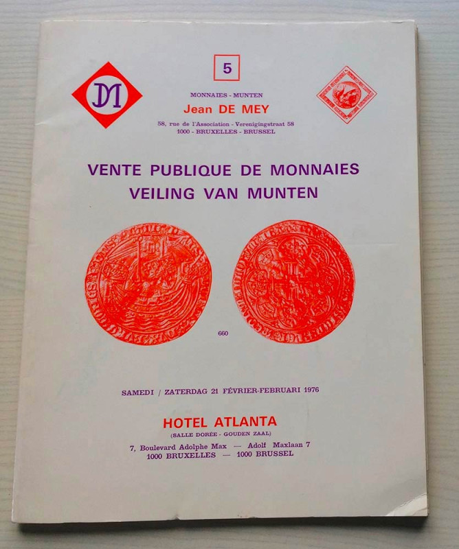 De Mey J. Auction 5 Vente de Monnaies. Brussel 21 Februar 1976. Brossura ed. pp....