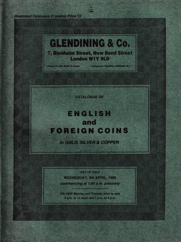 Glendining & Co., Catalogue of English and Foreign Coins in Gold, Silver & Coppe...