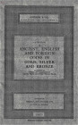 Sotheby's & Co., Catalogue of Ancient, English and Foreign Coins in Gold, Silver and Bronze including an Important Collection of Crown Pieces and othe...