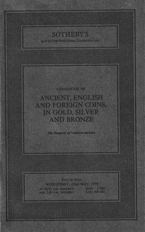 Sotheby's & Co, Catalogue of Ancient, English and Foreign Coins, in Gold, Silver...