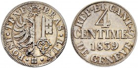 SCHWEIZ 
 Genf / Genève 
 Kanton 
 4 Centimes 1839. Silberabschlag. 1.99 g. D.T. zu 287. Richter (Proben) 1-466. HMZ 2-368a. Vorzüglich.