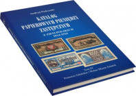 Andrzej Podczaski, Katalog Papierowych Pieniędzy Zastępczych z ziem polskich 1914-1924, Tom IV