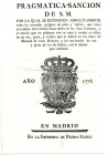 LIBROS Y DOCUMENTOS. Carlos III. Pragmática-sanción de 26 de abril de 1776 por la que se extinguen las monedas antiguas de plata y vellón que han corr...