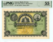 Greece
Bank of Crete
100 Drachmai, 9 September 1916 (1912-1917)
S/N A07 52704
Printer: BWC
Pick S154b; Pitidis 252b

Graded About Uncirculated 55 PMG.