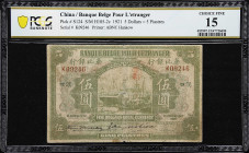 CHINA--FOREIGN BANKS. Banque Belge Pour L'etranger. 5 Dollars = 5 Piastres, 1921. P-S124. PCGS Banknote Choice Fine 15.
Hankow, serial number K09246....