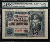 CHINA--FOREIGN BANKS. Deutsch-Asiatische Bank. 5 Dollars, 1907. P-S262s. Specimen. PMG Gem Uncirculated 65 EPQ.
An exceedingly uncommon and remarkabl...