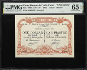 (t) CHINA--FOREIGN BANKS. Banque de l'Indo-Chine. 1 Dollar = 1 Piastre, 1902. P-S440s. S/M#T204. Specimen. PMG Gem Uncirculated 65 EPQ.
Shanghai, ser...