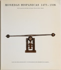 BANCO DE ESPANA. Monedas Hispanicas 1475–1598 Madrid. 1987. 222 S. mit Abb. von Münzen und Dokumenten. Kl.–Folio.
Glanzkarton