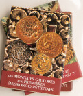BANQUE DE FRANCE (Hrsg.). I Des Monnaies Gauloises aux premiéres émissions Capétiennes par Sylvie PEYRET, 106 S. II Monnaies royales de Saint Louis a ...