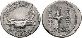 The Triumvirs. Mark Antony. Denarius (Silver, 18 mm, 3.58 g, 6 h), Patrae (?), Autumn 32-spring 31 BC. ANT•AVG / III•VIR•R•P•C• Praetorian galley movi...