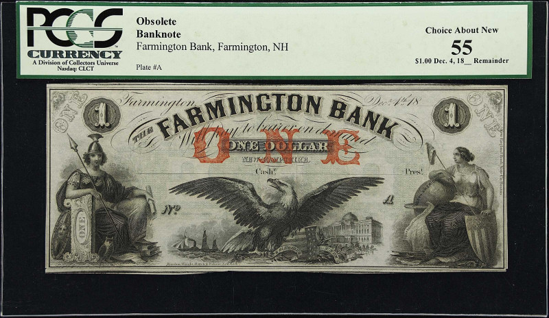 Farmington, New Hampshire. Farmington Bank. 18xx $1. PCGS Currency Choice About ...