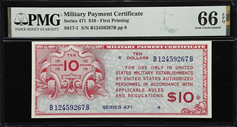 Military Payment Certificate. Series 471. $10. PMG Gem Uncirculated 66 EPQ.

A...