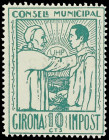 Company Stores and Propaganda Tokens
10 Cèntims. IMPOST MUNICIPAL. C.M. de GIRONA. EBC.