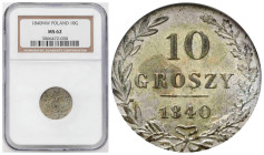 Poland XIX century / Russia 
POLSKA / POLAND / POLEN / RUSSIA / RUSSLAND / РОССИЯ

Polska XIX w./Rosja. 10 groszy 1840 MW, Warszawa NGC MS62 

Pi...