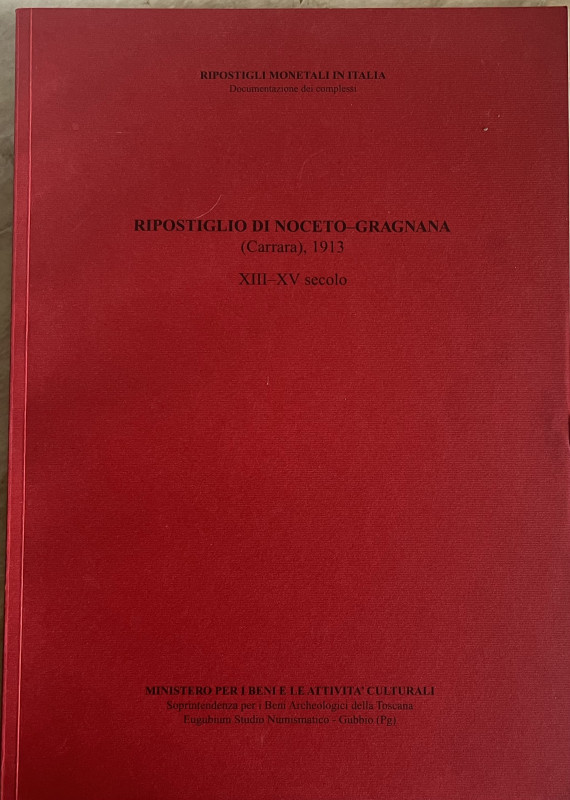 AA.VV. Ripostiglio di Noceto-Gragnana (Carrara), 1913, XIII-XV secolo. Ripostigl...