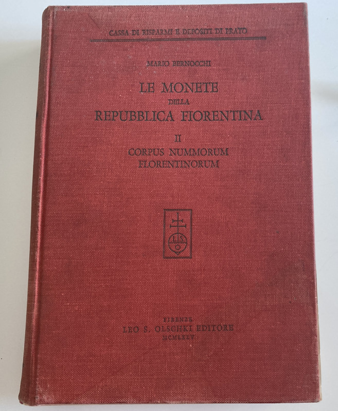 Bernocchi M. Le Monete della Repubblica Fiorentina II Corpus Nummorum Florentino...