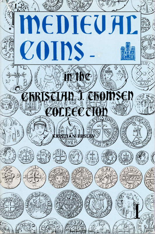 .ERSLEV K. - Medieval coins in the Christian J. Thomsen collection. Byzantine, d...