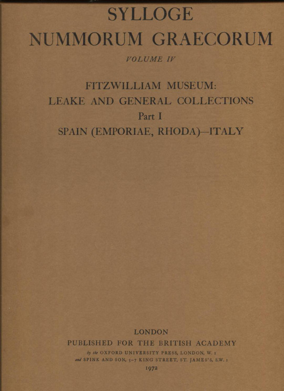 SYLLOGE NUMM. GRAECORUM. Vol. IV. Fitzwilliam Museum: Leake and general collecti...