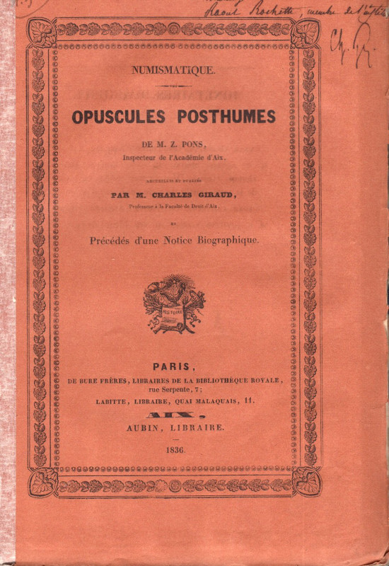 PONS M. Z. – Numismatique; opuscules postumes.1 Sur denier de la famille Fonteia...