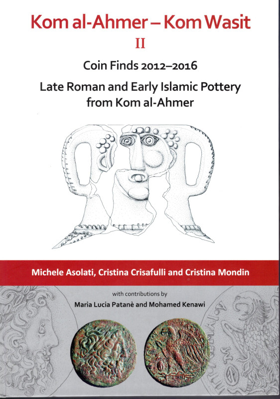 ASOLATI Michele-CRISAFULLI Cristina and MONDIN Cristina. - Coinf finds 2012-2016...