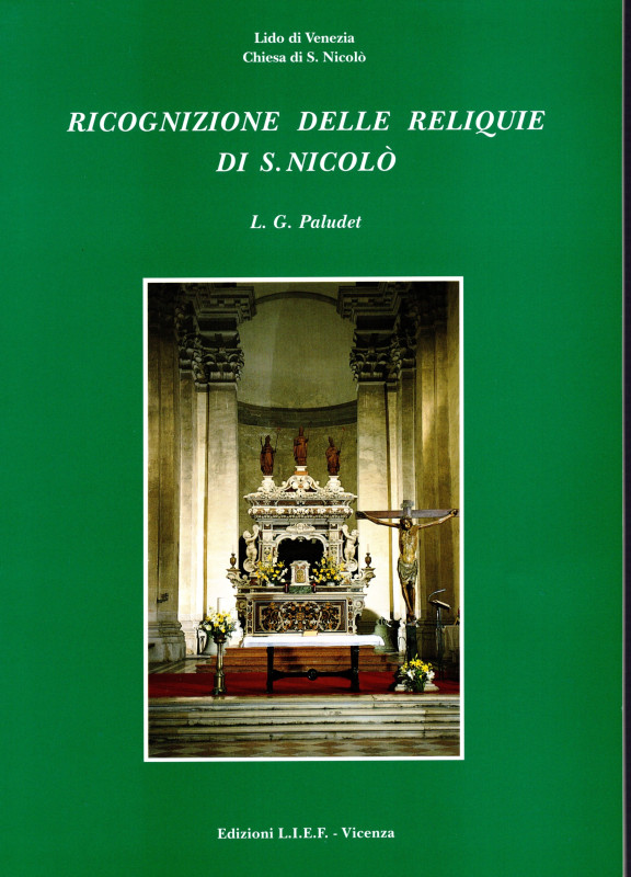 PALUDET L. G. - Ricognizione delle relique di S. Nicolò. Con articolo di Gorini ...