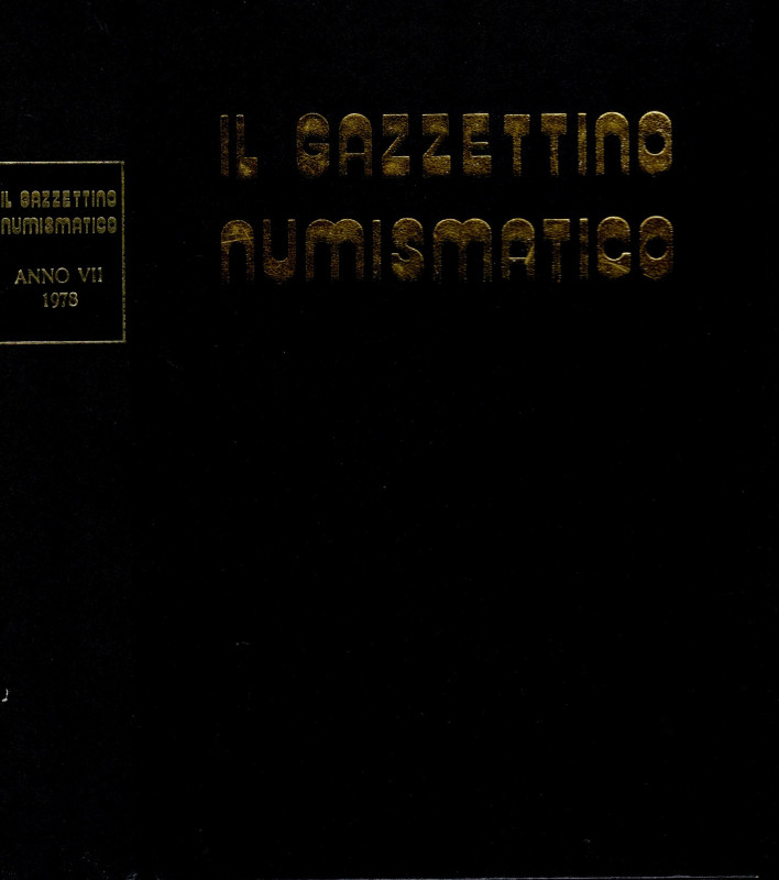 Il Gazzettino Numismatico. Anno VII. Roma, 1978. 5 fasc. Completo. Tavole e ill ...