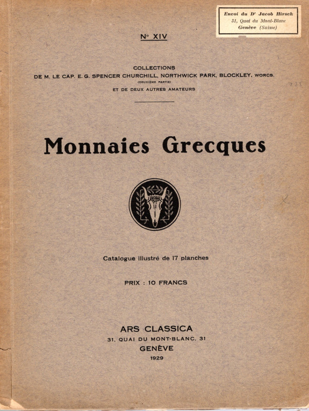 ARS CLASSICA-NAVILLE et C. N. XIV – Geneve 2- 7- 1929. Catalogue des monnaies gr...