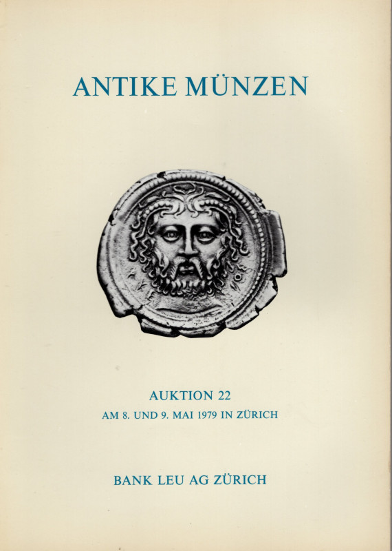 BANK LEU AG. – Auktion 22. -Zurich, 8\9 – Mai, 1979. Antike munzen; Griechen – R...