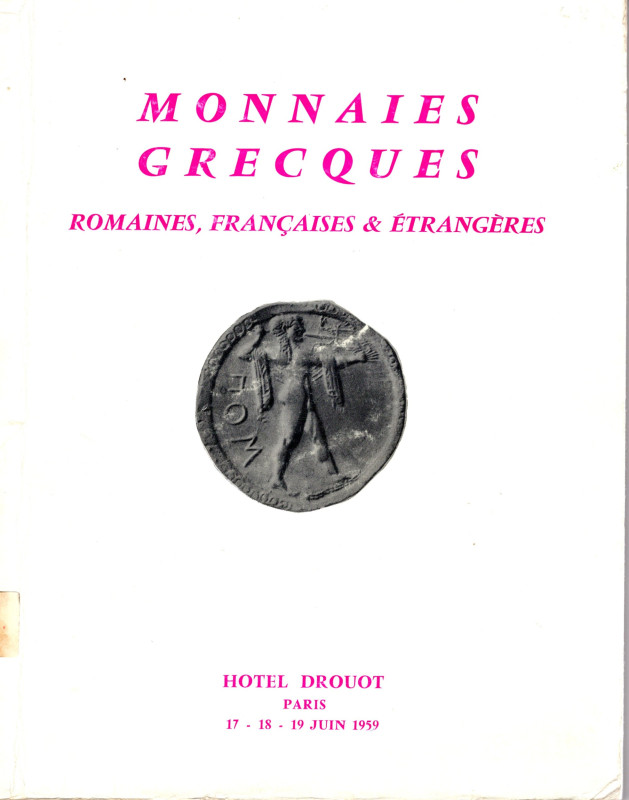 BOURGEY E. – Paris, 17\19 – Juin, 1959. Monnaies grecques, romaines, francaise, ...