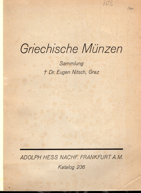 HESS A. NACHFOLGER. - Katalog, 236. Griechische munzen. Sammlung Dr. Eugen Nitsc...