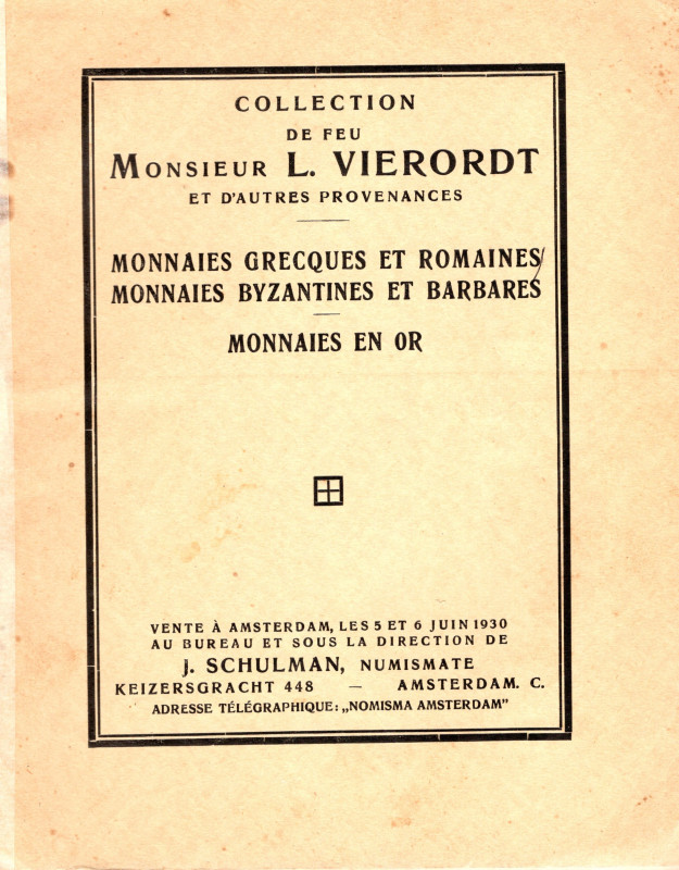 SCHULMAN J. - Amsterdam, 5\6 - Juin, 1930. Collection de feu monsieur L. Vierord...