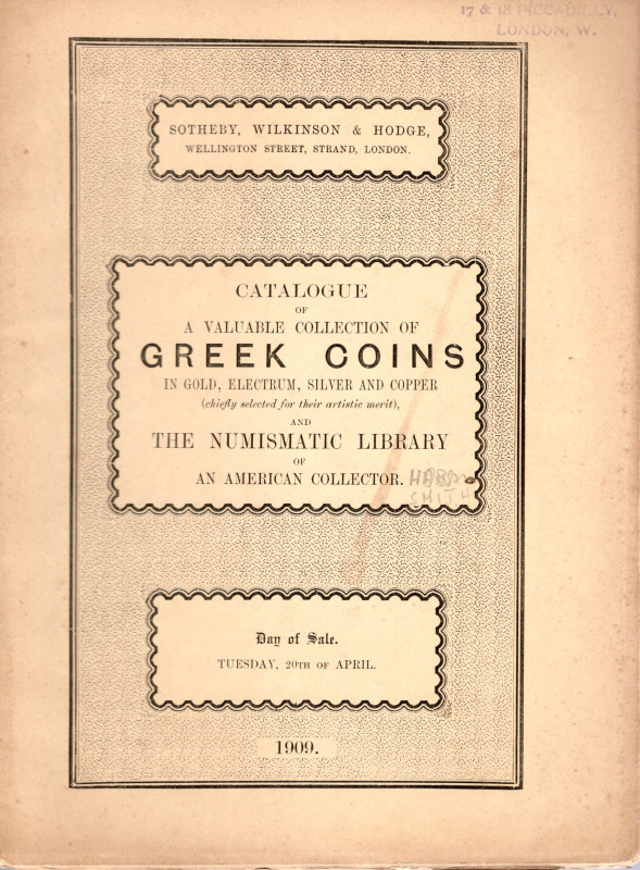 SOTHEBY - WILKINSON & HODGE. London, 20 - April, 1909. Catalogue of a valuable c...