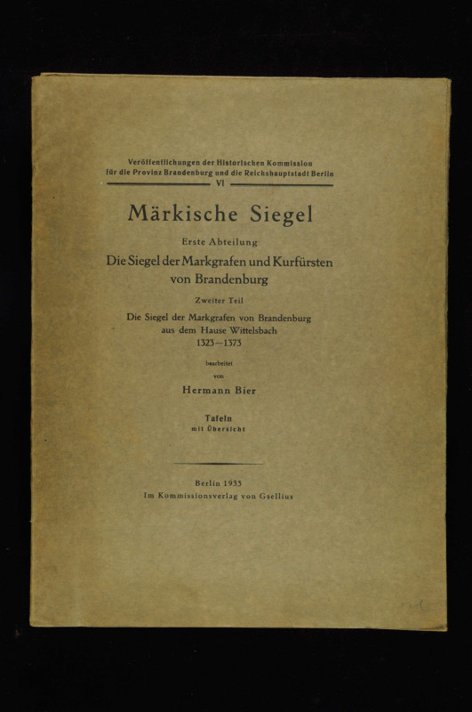 Numismatische Literatur Bibliographien
 Bier, H., Märkische Siegel. 1. Abt.: Di...