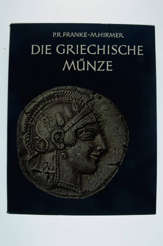 Numismatische Literatur Griechische Numsmatik
 Franke, P. R. & Hirmer, M., Die ...