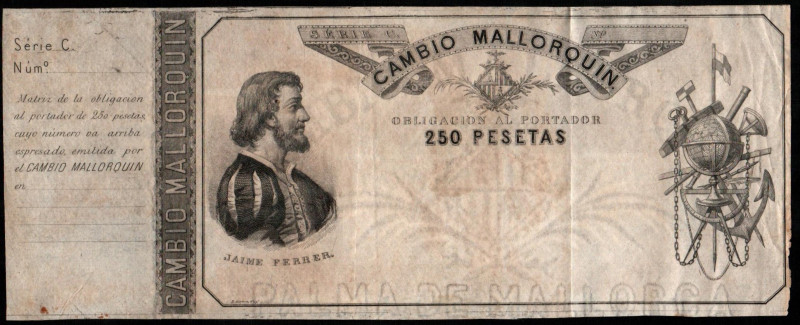 CAMBIO MALLORQUÍN. (1880). 250 pesetas. Serie C. Obligación al portador (complet...