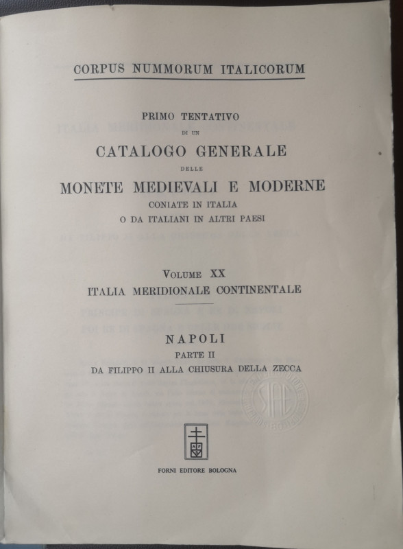 Libri. Corpus Nummorum Italicorum. Vol. XX. Italia Meridionale Continentale. Nap...