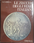 Libri. Le Zecche degli Stati Italiani. A. Cairola. Editalia 1974. Discrete Condizioni. (11023)