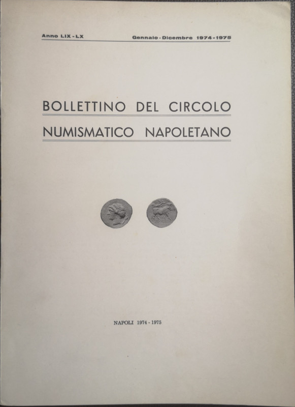 Libri. Bollettino del Circolo Numismatico Napoletano. Napoli 1974-1975. Buone Co...