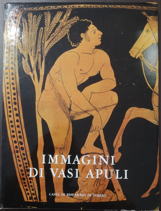 Varie. Libri. Immagini di Vasi Apuli. Enrico Paribeni. Cassa di Risparmio di Tor...