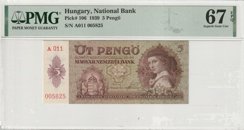 Hungary 5 Pengo 1939 PMG Superb Gem UNC 67 EPQ. TOP POP!
P-106, N# 208477, 25.1...