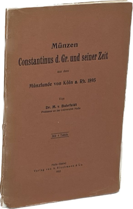 Monographien. Antike Numismatik. Bahrfeldt, M. von.


Münzen Constantinus d. ...