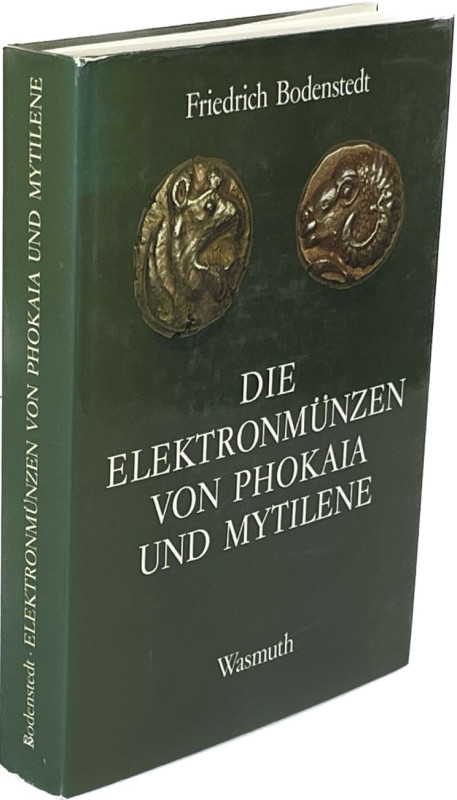 Monographien. Antike Numismatik. Bodenstedt, F.


Die Elektronmünzen von Phok...