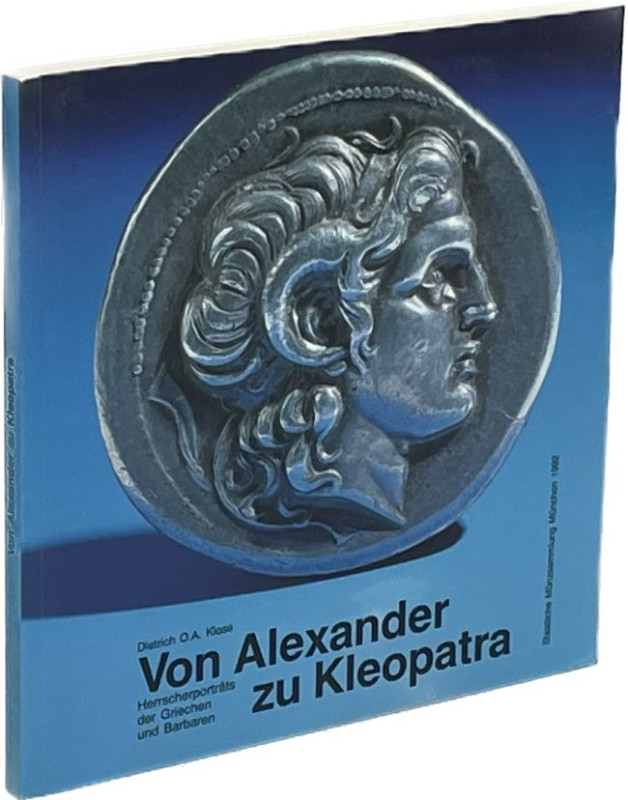 Monographien. Antike Numismatik. Klose, D.O.A.


Von Alexander zu Kleopatra. ...