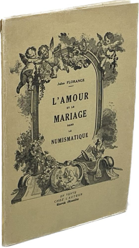 Monographien. Mittelalter und Neuzeit. Florange, J.


L'amour et le mariage d...