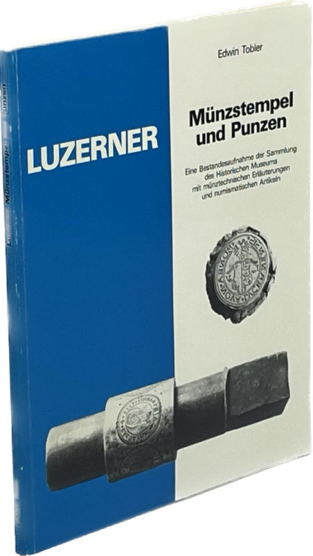 Monographien. Mittelalter und Neuzeit. Tobler, E.


Luzerner Münzstempel und ...