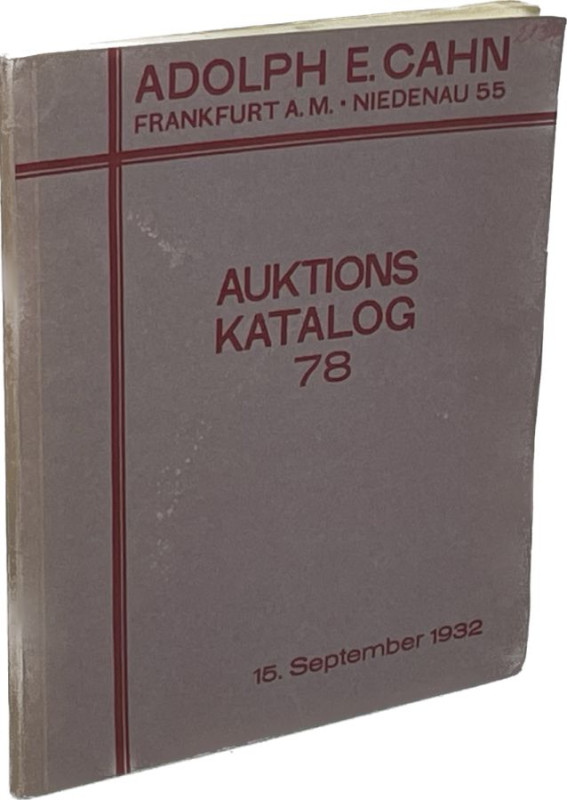 Auktionskataloge. Cahn, A.E., Frankfurt a.M. Auktion 78 vom 15.09.1932.


Das...