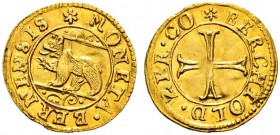 SPEZIALSAMMLUNG BERN 
 Goldabschlag vom Vierer o. J. (17. Jh.).
 Av. Rundes Berner Wappen, der nach links schreitende Bär zwischen zwei Linien.
 Rv...