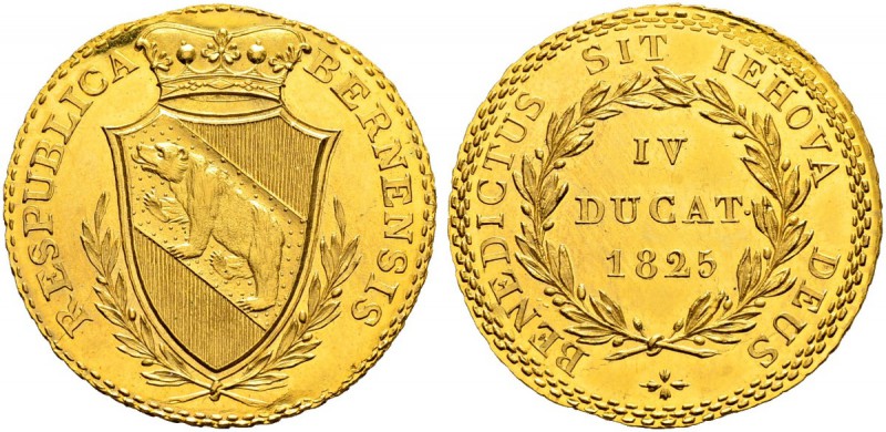 SPEZIALSAMMLUNG BERN 
 4 Dukaten 1825.
 Av. Gekröntes Berner Wappen in Lorbeer...